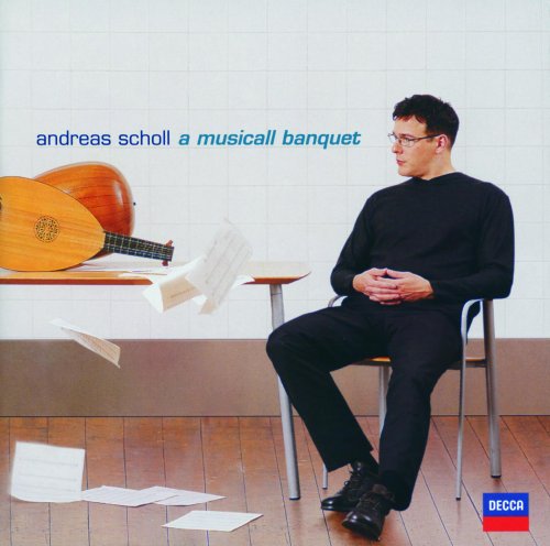 Andreas Scholl, Edin Karamazov, Marcus Markl & Christophe Coin - A Musicall Banquet (2000)