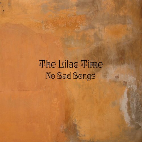 The Lilac Time - No Sad Songs (2015)