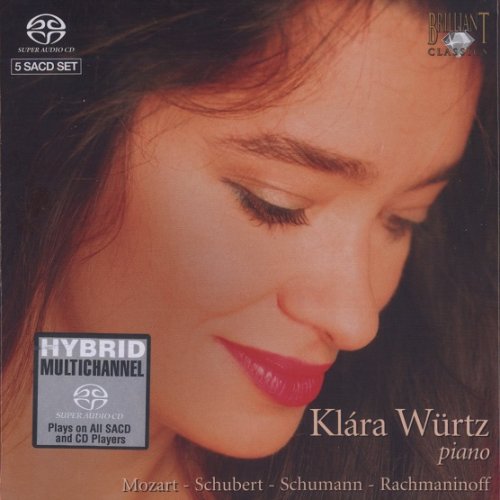 Klara Wurtz - Piano: Mozart, Schubert, Schumann, Rachmaninoff (2005) [5 × SACD]