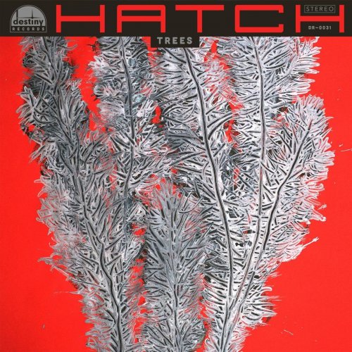 Hatch - Trees (2020)