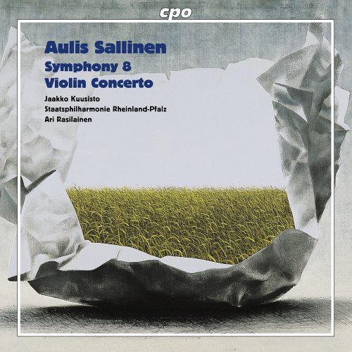 Jaakko Kuusisto, Ari Rasilainen - Aulis Sallinen - Symphony No. 8 / Violin Concerto, Op. 18 (2005)