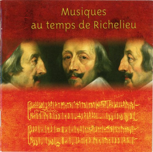 Hugo Reyne, La Simphonie du Marais - Musiques au temps de Richelieu (2009)