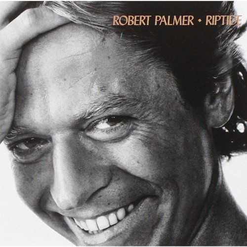 Robert Palmer - Riptide (1985)