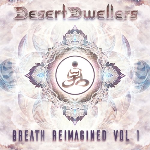 Desert Dwellers - Breath ReImagined, Vol 1 (2020)