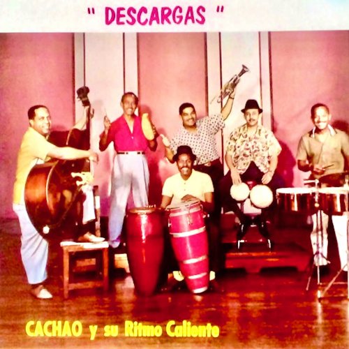 Cachao Y Su Ritmo Caliente - ¡Descargas! (2020) [Hi-Res]