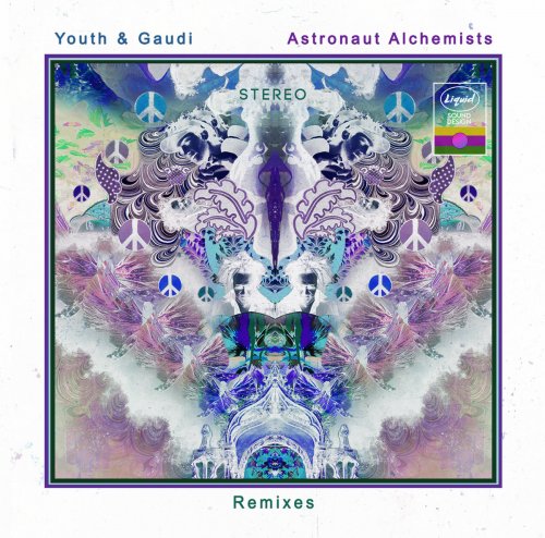 Youth & Gaudi - Astronaut Alchemists Remixes (2020) flac