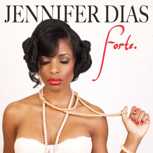 Jennifer Dias - Forte (2013)
