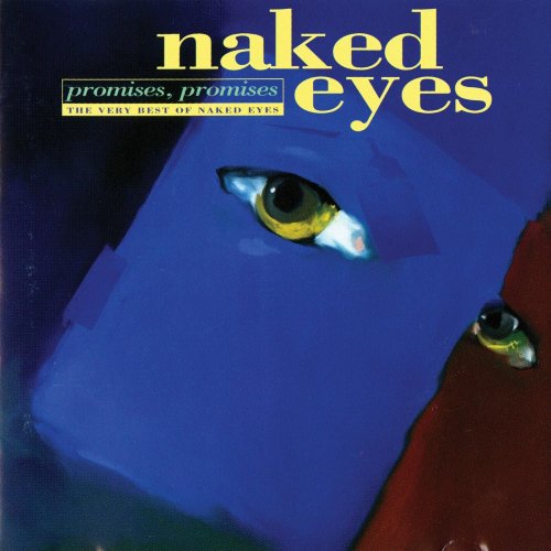 Naked Eyes - Promises, Promises: The Very Best of Naked Eyes (1994)