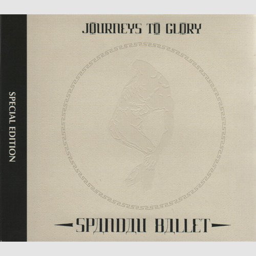 Spandau Ballet - Journeys to Glory (1981 Remaster 2CD Special Edition) (2010)