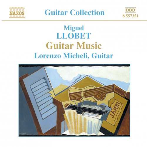 Lorenzo Micheli - Llobet: Guitar Works (Complete) (2004)
