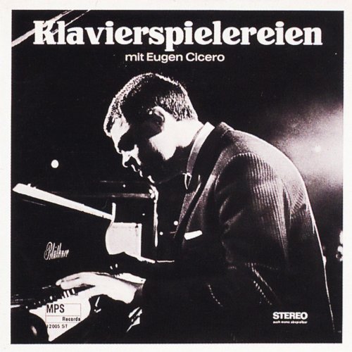 Eugen Cicero - Klavierspielereien (1969) [Hi-Res]
