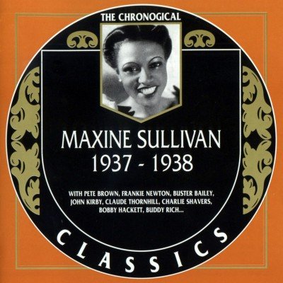 Maxine Sullivan - The Chronological Classics, 2 Albums (1937-1941)