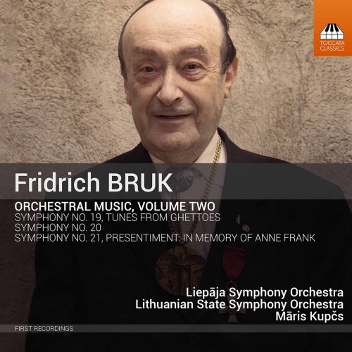 Māris Kupčs - Fridrich Bruk: Orchestral Music, Vol. 2 (2020) [CD-Rip]