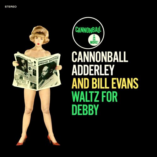 Cannonball Adderley, Bill Evans - Waltz For Debby (Know What I Mean?) (Remastered) (2020)