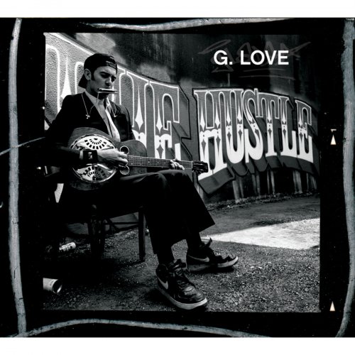 G. Love - The Hustle (2004)