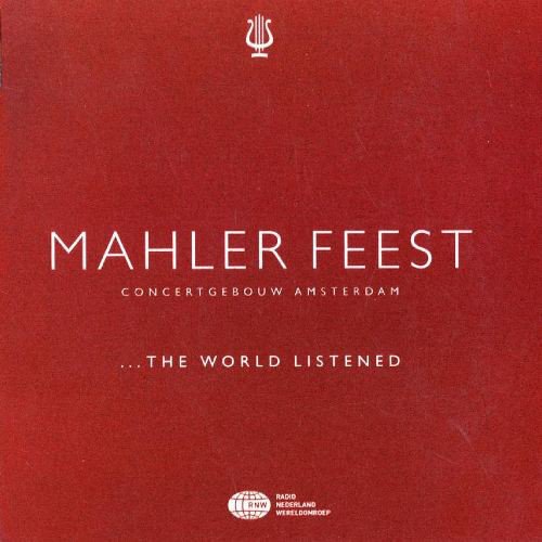 Royal Concertgebouw Orchestra, Berliner Philharmoniker - Mahler Feest Concertgebouw Amsterdam (Limited Edition Collectors Item 16 CD Boxset)  (1995)