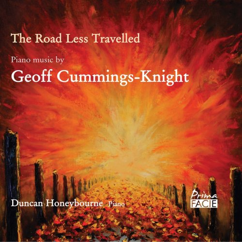 Duncan Honeybourne - The Road Less Travelled: Piano Music by Geoff Cummings-Knight (2020)