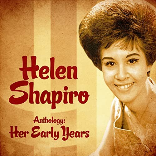 Helen Shapiro - Anthology: Her Early Years (Remastered) (2020)