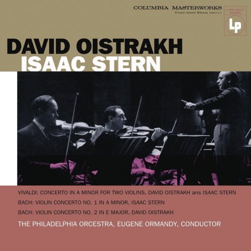 Isaac Stern - Vivaldi: Concerto for 2 Violins in A Minor, RV 522 - Bach: Violin Concertos 1 & 2 (1956/2020)