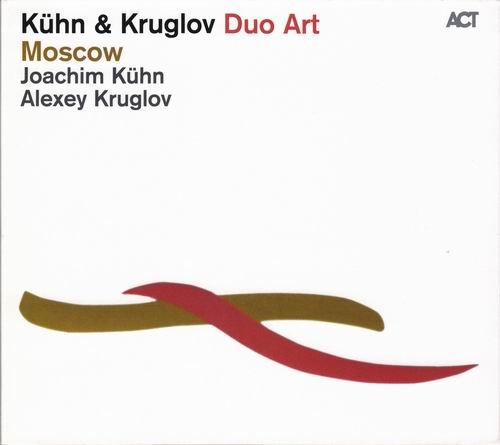 Joachim Kuhn & Alexey Kruglov - Moscow (2014) CD Rip