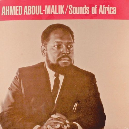 Ahmed Abdul Malik - Jazz Sounds Of Africa (1962/2018) [Hi-Res]