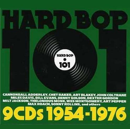 VA - Hard Bop 101: 1954-1976 (2007) [9 CD Japan K2 Mastering]
