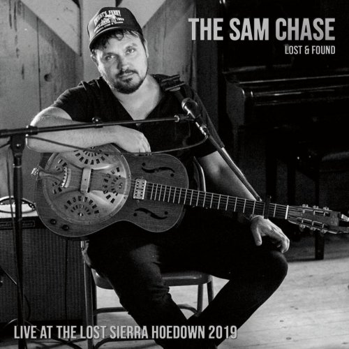 The Sam Chase - Lost & Found (Live at the Lost Sierra Hoedown 2019) (2020)