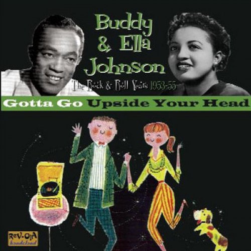 Buddy & Ella Johnson - Gotta Go Upside Your Head! (1953/2018) [Hi-Res]