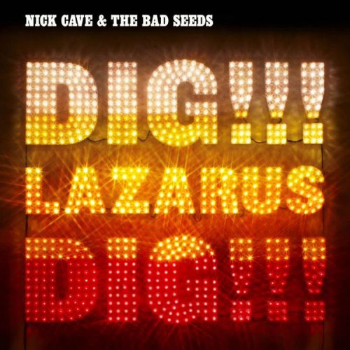 Nick Cave & The Bad Seeds - Dig, Lazarus, Dig!!! (2008) flac