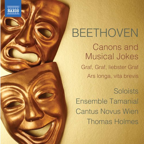 Soloists, Ensemble Tamanial, Cantus Novus Wien & Thomas Holmes - Beethoven: Canons & Musical Jokes (2020) [Hi-Res]