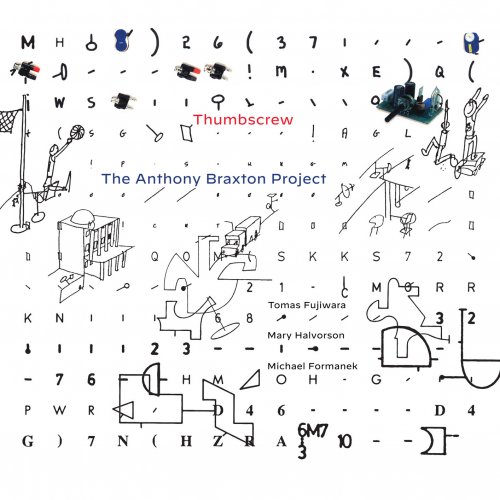 Thumbscrew - The Anthony Braxton Project (2020) [Hi-Res]