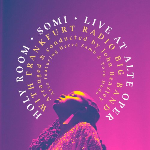 Somi - Holy Room: Live at Alte Oper With Frankfurt Radio Big Band (2020)