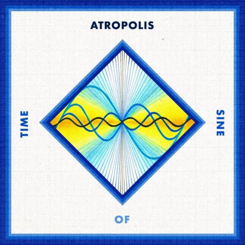 Atropolis - Time of Sine (2020)