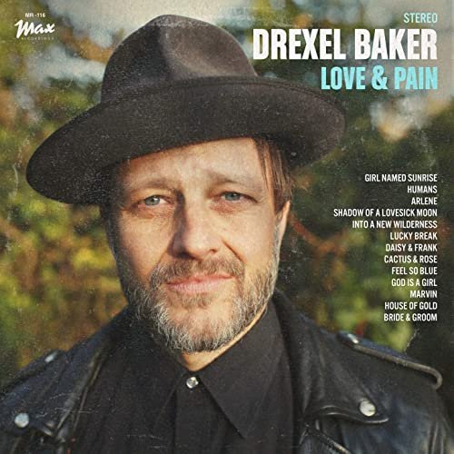 Drexel Baker - Love & Pain (2020)