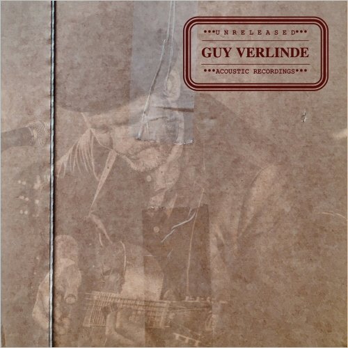 Guy Verlinde - Unreleased Acoustic Recordings (2020)
