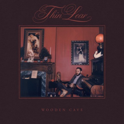 Thin Lear - Wooden Cave (2020)