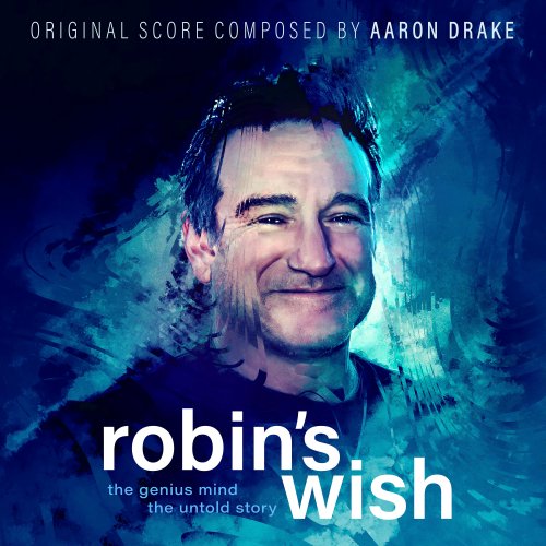 Aaron Drake - Robin's Wish (2020)