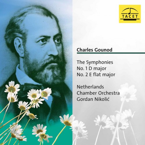 Netherlands Chamber Orchestra - Gounod: Symphonies Nos. 1 & 2 (Live) (2020)
