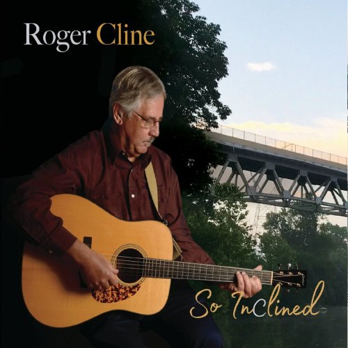 Roger Cline - So Inclined (2020)