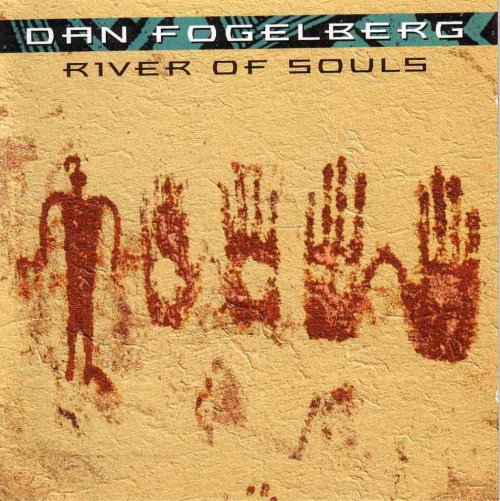 Dan Fogelberg ‎- River Of Souls (1993)
