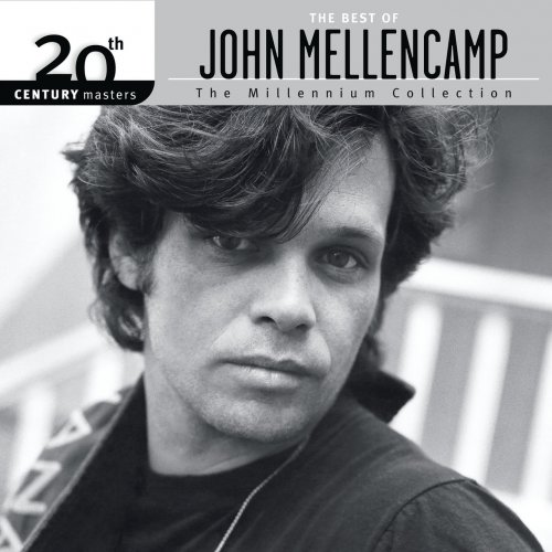 John Mellencamp - 20th Century Masters: The Best Of John Mellencamp (2007)