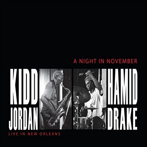 Kidd Jordan & Hamid Drake - A Night in November (Live in New Orleans) (2013)