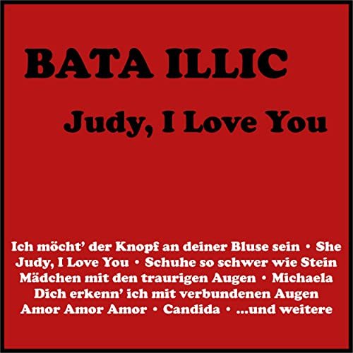 Bata Illic - Judy, I Love You (2020)