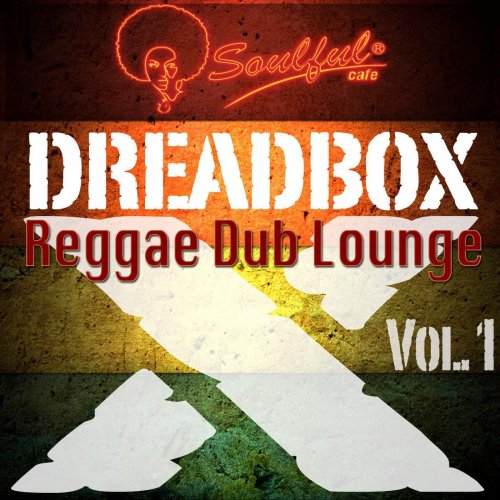 Dreadboxx - Reggae Dub Lounge, Vol. 1 (2015)