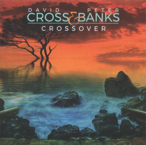 David Cross & Peter Banks - Crossover (2020) [CD-Rip]