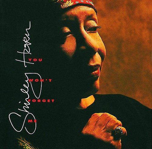 Shirley Horn - You Won't Forget Me (1991)