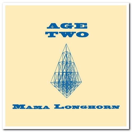 Mama Longhorn - Enter The Rhythm Tank & Age Two (2014 & 2017)