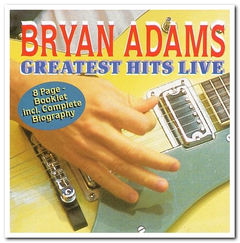 Bryan Adams - Greatest Hits Live (1993)