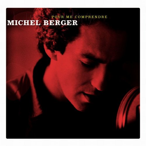 Michel Berger - Pour Me Comprendre (Deluxe version) (2002)