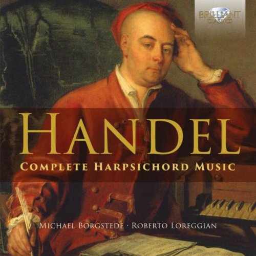 Roberto Loreggian & Michael Borgstede - Handel: Complete Harpsichord Music (2016)